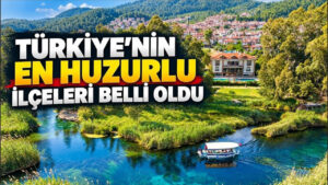 turkiyenin-en-huzurlu-ilceleri-belli-oldu-DdOnMuP1